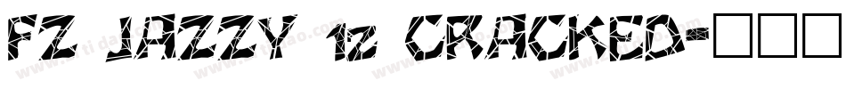 FZ JAZZY 12 CRACKED字体转换